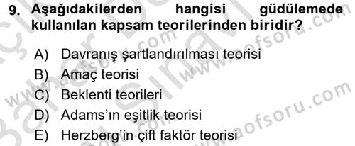 Yönetim ve Organizasyon Dersi 2015 - 2016 Yılı (Final) Dönem Sonu Sınav Soruları 9. Soru