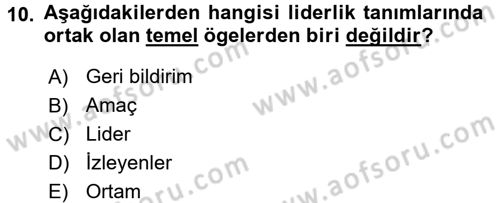 Yönetim ve Organizasyon Dersi 2015 - 2016 Yılı Tek Ders Sınav Soruları 10. Soru
