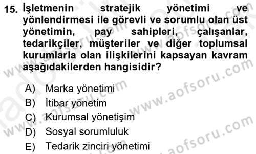 Yönetim ve Organizasyon Dersi 2015 - 2016 Yılı Tek Ders Sınav Soruları 15. Soru