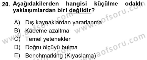 Yönetim ve Organizasyon Dersi 2015 - 2016 Yılı Tek Ders Sınav Soruları 20. Soru