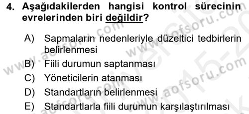 Yönetim ve Organizasyon Dersi 2015 - 2016 Yılı Tek Ders Sınav Soruları 4. Soru