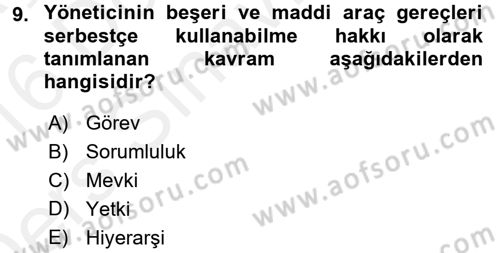 Yönetim ve Organizasyon Dersi 2015 - 2016 Yılı Tek Ders Sınav Soruları 9. Soru
