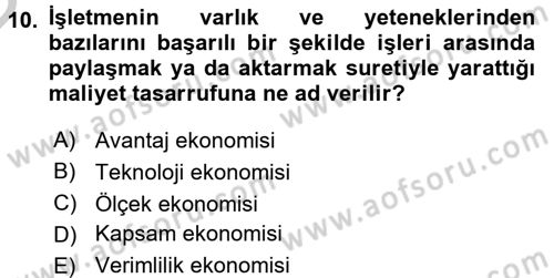 Yönetim ve Organizasyon Dersi 2016 - 2017 Yılı 3 Ders Sınav Soruları 10. Soru