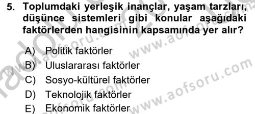 Yönetim ve Organizasyon Dersi 2016 - 2017 Yılı 3 Ders Sınav Soruları 5. Soru