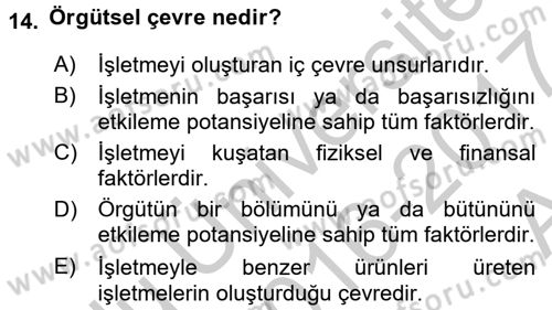 Yönetim ve Organizasyon Dersi 2016 - 2017 Yılı (Vize) Ara Sınavı 14. Soru