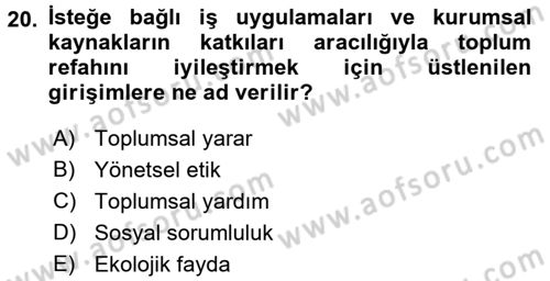 Yönetim ve Organizasyon Dersi 2016 - 2017 Yılı (Vize) Ara Sınavı 20. Soru