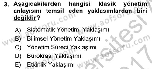 Yönetim ve Organizasyon Dersi 2016 - 2017 Yılı (Vize) Ara Sınavı 3. Soru