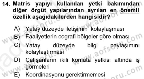 Yönetim ve Organizasyon Dersi 2017 - 2018 Yılı 3 Ders Sınav Soruları 14. Soru