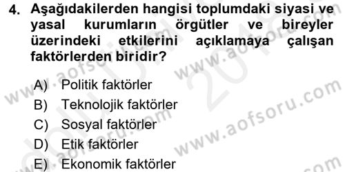 Yönetim ve Organizasyon Dersi 2017 - 2018 Yılı 3 Ders Sınav Soruları 4. Soru