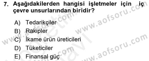 Yönetim ve Organizasyon Dersi 2017 - 2018 Yılı 3 Ders Sınav Soruları 7. Soru