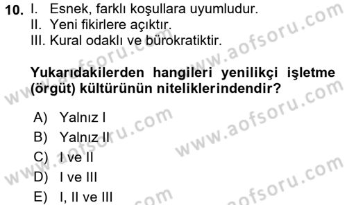 Yönetim ve Organizasyon Dersi 2017 - 2018 Yılı (Vize) Ara Sınav Soruları 10. Soru