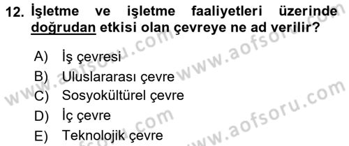 Yönetim ve Organizasyon Dersi 2017 - 2018 Yılı (Vize) Ara Sınav Soruları 12. Soru