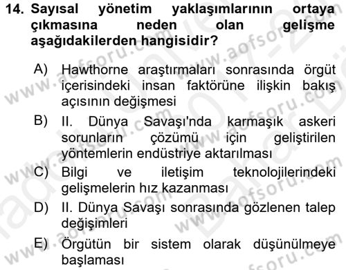 Yönetim ve Organizasyon Dersi 2017 - 2018 Yılı (Vize) Ara Sınav Soruları 14. Soru