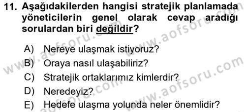 Yönetim ve Organizasyon Dersi 2017 - 2018 Yılı (Final) Dönem Sonu Sınav Soruları 11. Soru
