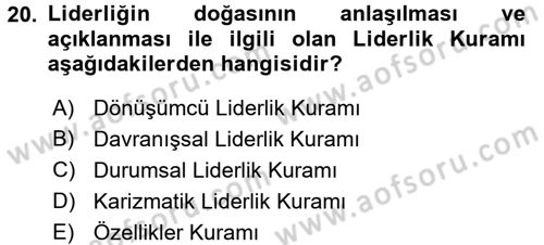 Yönetim ve Organizasyon Dersi 2017 - 2018 Yılı (Final) Dönem Sonu Sınav Soruları 20. Soru