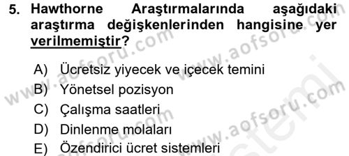 Yönetim ve Organizasyon Dersi 2017 - 2018 Yılı (Final) Dönem Sonu Sınav Soruları 5. Soru