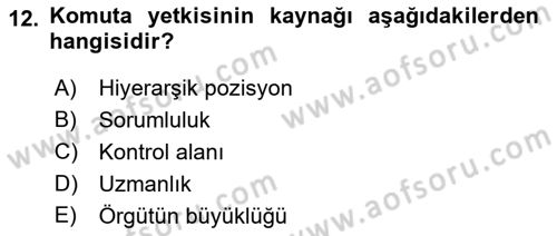 Yönetim ve Organizasyon Dersi 2018 - 2019 Yılı 3 Ders Sınav Soruları 12. Soru