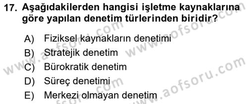 Yönetim ve Organizasyon Dersi 2018 - 2019 Yılı 3 Ders Sınav Soruları 17. Soru