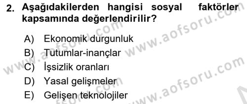Yönetim ve Organizasyon Dersi 2018 - 2019 Yılı 3 Ders Sınav Soruları 2. Soru