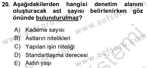 Yönetim ve Organizasyon Dersi 2018 - 2019 Yılı 3 Ders Sınav Soruları 20. Soru
