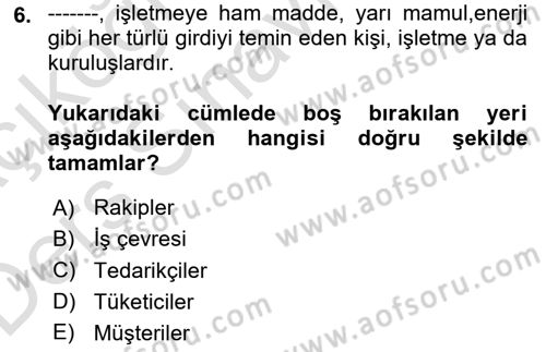 Yönetim ve Organizasyon Dersi 2018 - 2019 Yılı 3 Ders Sınav Soruları 6. Soru