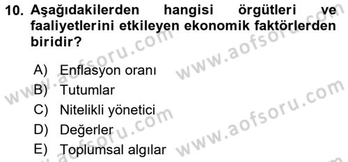 Yönetim ve Organizasyon Dersi 2018 - 2019 Yılı (Vize) Ara Sınav Soruları 10. Soru