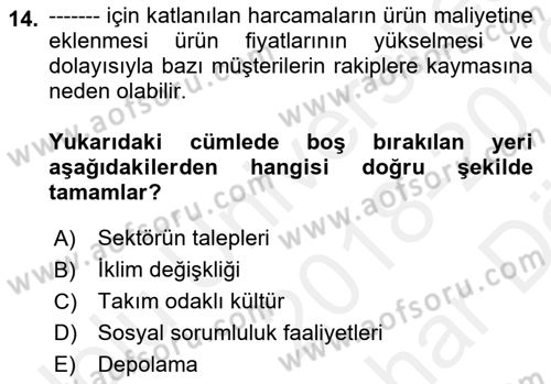 Yönetim ve Organizasyon Dersi 2018 - 2019 Yılı (Vize) Ara Sınav Soruları 14. Soru