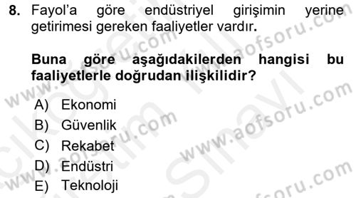 Yönetim ve Organizasyon Dersi 2018 - 2019 Yılı (Vize) Ara Sınav Soruları 8. Soru