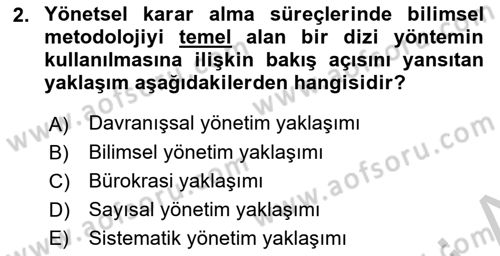 Yönetim ve Organizasyon Dersi 2018 - 2019 Yılı Yaz Okulu Sınav Soruları 2. Soru