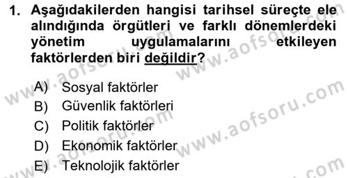 Yönetim ve Organizasyon Dersi 2020 - 2021 Yılı Yaz Okulu Sınav Soruları 1. Soru