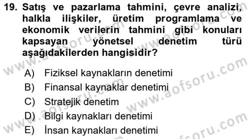 Yönetim ve Organizasyon Dersi 2020 - 2021 Yılı Yaz Okulu Sınav Soruları 19. Soru