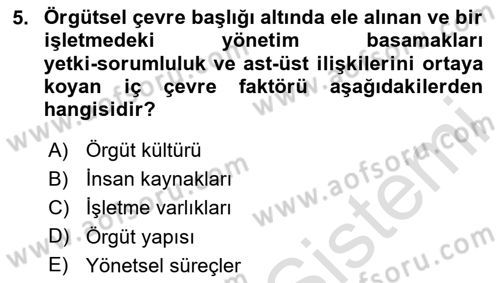Yönetim ve Organizasyon Dersi 2020 - 2021 Yılı Yaz Okulu Sınav Soruları 5. Soru