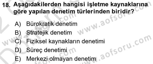 Yönetim ve Organizasyon Dersi 2021 - 2022 Yılı (Final) Dönem Sonu Sınav Soruları 18. Soru
