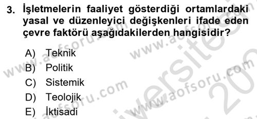 Yönetim ve Organizasyon Dersi 2021 - 2022 Yılı (Final) Dönem Sonu Sınav Soruları 3. Soru