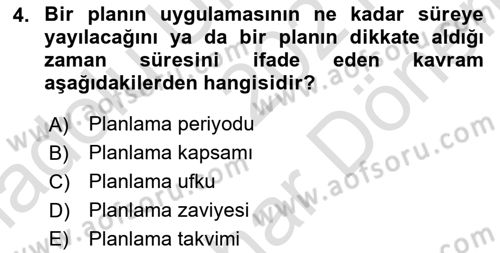 Yönetim ve Organizasyon Dersi 2021 - 2022 Yılı (Final) Dönem Sonu Sınav Soruları 4. Soru