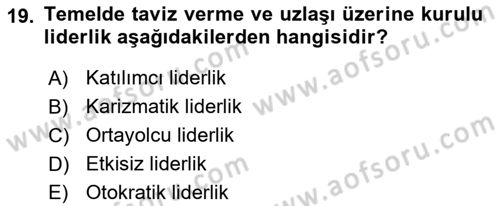 Yönetim ve Organizasyon Dersi 2021 - 2022 Yılı Yaz Okulu Sınav Soruları 19. Soru