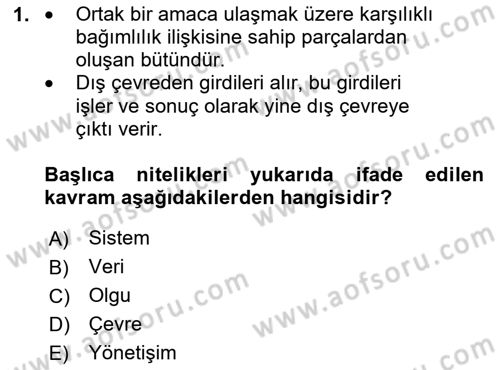 Yönetim ve Organizasyon Dersi 2023 - 2024 Yılı (Final) Dönem Sonu Sınav Soruları 1. Soru