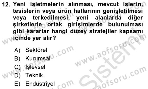 Yönetim ve Organizasyon Dersi 2023 - 2024 Yılı (Final) Dönem Sonu Sınav Soruları 12. Soru