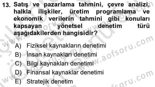 Yönetim ve Organizasyon Dersi 2023 - 2024 Yılı (Final) Dönem Sonu Sınav Soruları 13. Soru