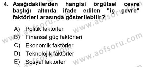 Yönetim ve Organizasyon Dersi 2023 - 2024 Yılı (Final) Dönem Sonu Sınav Soruları 4. Soru