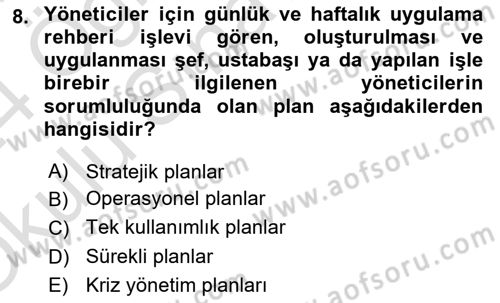Yönetim ve Organizasyon Dersi 2023 - 2024 Yılı Yaz Okulu Sınav Soruları 8. Soru