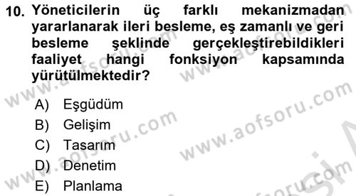 Yönetim ve Organizasyon Dersi 2024 - 2025 Yılı (Vize) Ara Sınav Soruları 10. Soru
