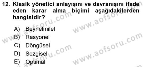 Yönetim ve Organizasyon Dersi 2024 - 2025 Yılı (Vize) Ara Sınav Soruları 12. Soru