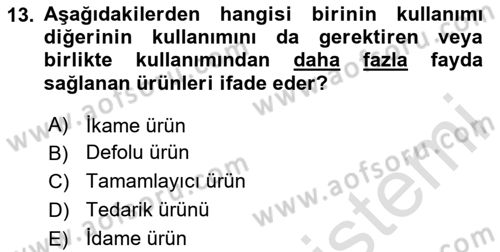 Yönetim ve Organizasyon Dersi 2024 - 2025 Yılı (Vize) Ara Sınav Soruları 13. Soru