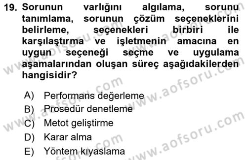 Yönetim ve Organizasyon Dersi 2024 - 2025 Yılı (Vize) Ara Sınav Soruları 19. Soru