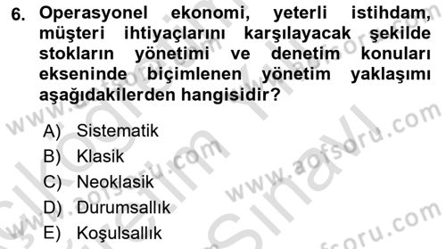 Yönetim ve Organizasyon Dersi 2024 - 2025 Yılı (Vize) Ara Sınav Soruları 6. Soru