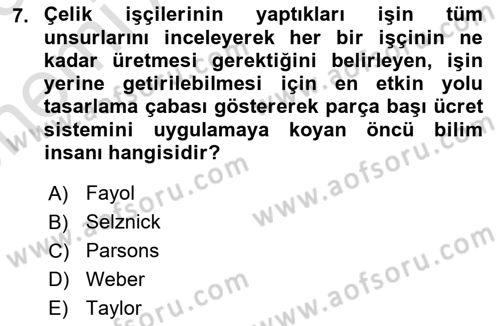 Yönetim ve Organizasyon Dersi 2024 - 2025 Yılı (Vize) Ara Sınav Soruları 7. Soru
