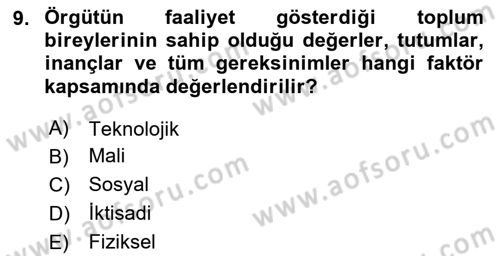 Yönetim ve Organizasyon Dersi 2024 - 2025 Yılı (Vize) Ara Sınav Soruları 9. Soru