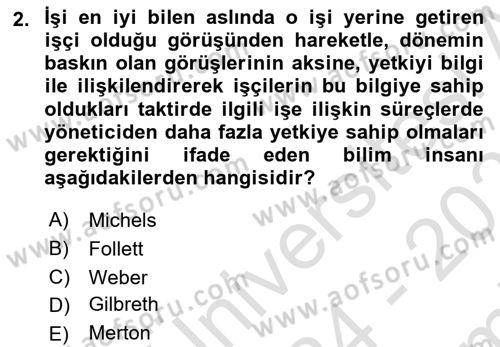 Yönetim ve Organizasyon Dersi 2024 - 2025 Yılı (Final) Dönem Sonu Sınav Soruları 2. Soru