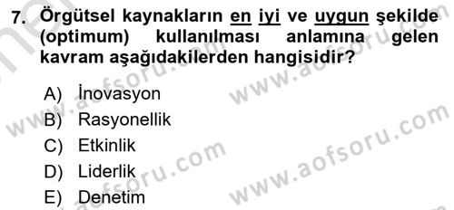 Yönetim ve Organizasyon Dersi 2025 - 2026 Yılı (Vize) Ara Sınav Soruları 7. Soru